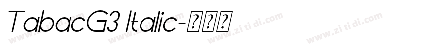 TabacG3 Italic字体转换
